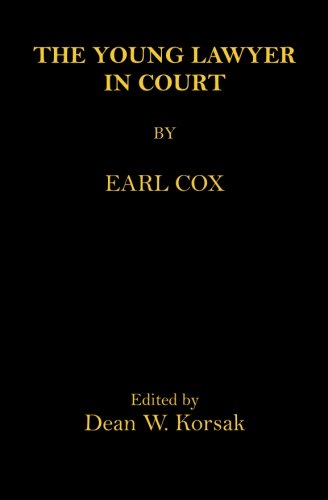 Cover for Earl Cox · The Young Lawyer in Court (Taschenbuch) (2015)