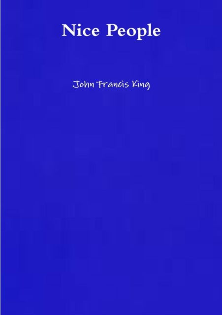 Cover for John King · Nice People (Paperback Bog) (2018)