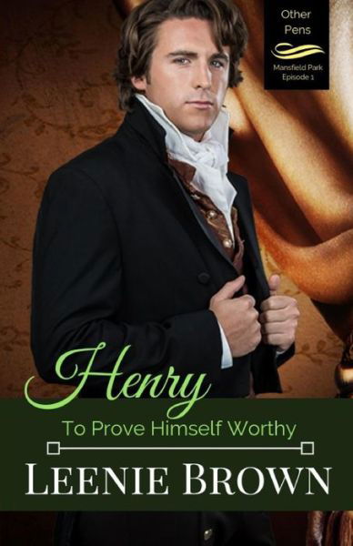 Cover for Leenie Brown · Henry To Prove Himself Worthy (Paperback Book) (2018)