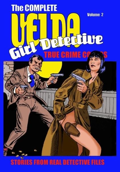 Cover for Ron Miller · Velda: the Complete Velda, Girl Detective Volume Two (Paperback Book) (2015)