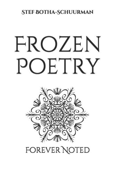 Stef Botha-Schuurman · Frozen Poetry (Paperback Book) (2021)