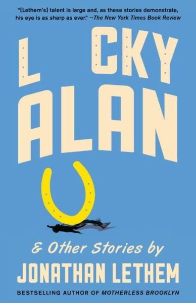 Cover for Jonathan Lethem · Lucky Alan: and Other Stories (Vintage Contemporaries) (Buch) (2016)