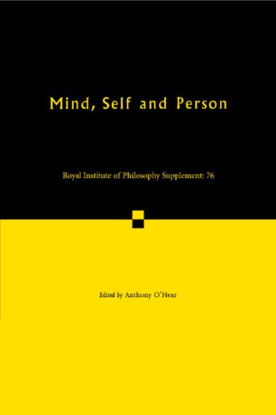 Mind, Self and Person - Royal Institute of Philosophy Supplements - Anthony O\'hear - Libros - Cambridge University Press - 9781107545663 - 30 de julio de 2015