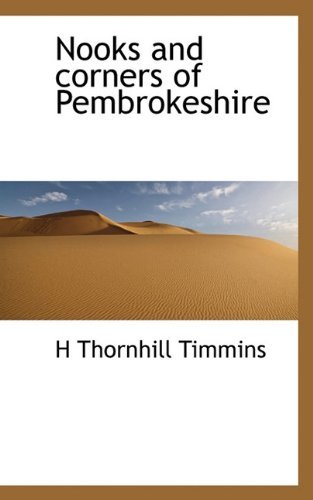 Cover for H Thornhill Timmins · Nooks and Corners of Pembrokeshire (Paperback Book) (2009)