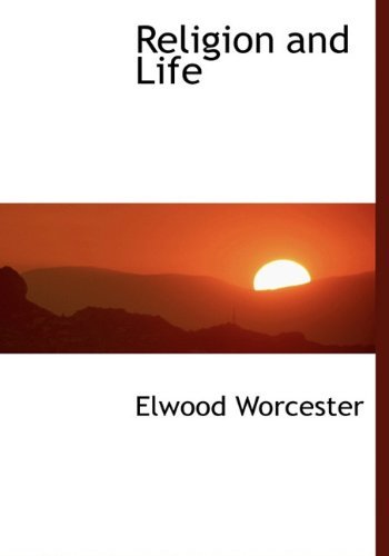 Cover for Elwood Worcester · Religion and Life (Hardcover Book) (2009)