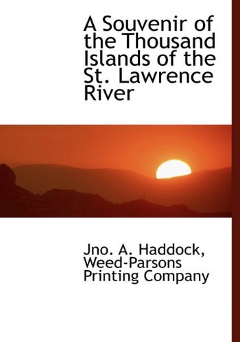 Cover for Jno. A. Haddock · A Souvenir of the Thousand Islands of the St. Lawrence River (Innbunden bok) (2010)