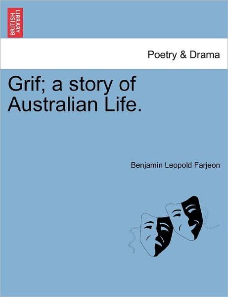 Cover for B L Farjeon · Grif; a Story of Australian Life. (Paperback Book) (2011)