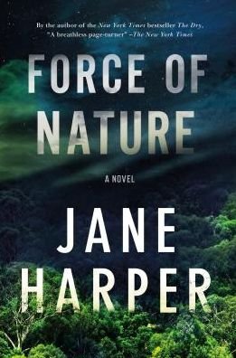 Cover for Jane Harper · Force of Nature: A Novel (Paperback Bog) (2018)