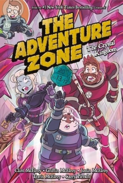 Cover for Clint McElroy · The Adventure Zone: The Crystal Kingdom - The Adventure Zone (Hardcover Book) (2021)