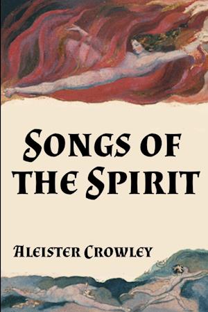 Cover for Aleister Crowley · Songs of the Spirit (Book) (2014)