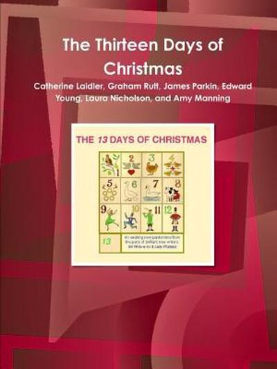 Cover for Graham Rutt · The Thirteen Days of Christmas (Paperback Book) (2017)