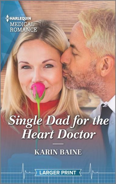 Cover for Karin Baine · Single Dad for the Heart Doctor (Paperback Book) (2023)