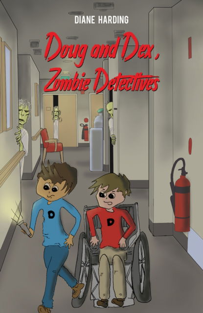 Cover for Diane Harding · Doug and Dex, Zombie Detectives (Paperback Book) (2022)