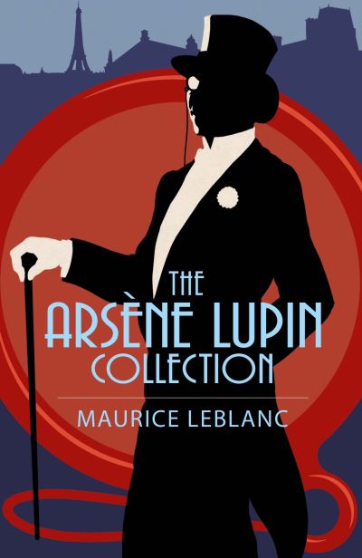 Cover for Maurice Leblanc · The Arsene Lupin Collection Box Set: 5-Book paperback boxed set - Arcturus Classic Collections (Bok) (2022)