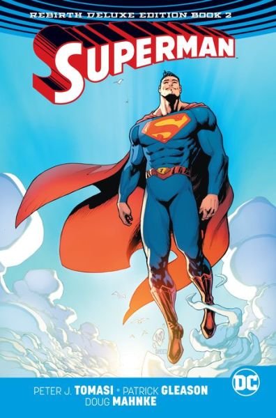Cover for Peter J. Tomasi · Superman: The Rebirth Deluxe Edition Book 2 (Hardcover Book) [Deluxe Ed Book 2 edition] (2018)