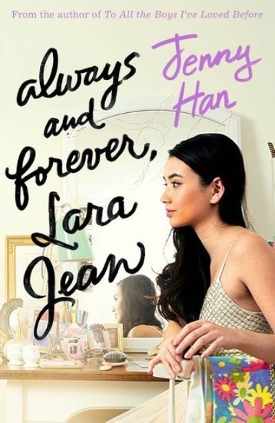 Cover for Jenny Han · Always and Forever, Lara Jean (Paperback Bog) (2017)