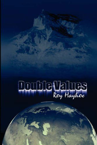 Cover for Roy Hayhoe · Double Values (Hardcover Book) (2008)