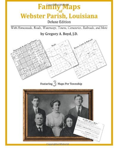 Cover for Gregory A. Boyd J.d. · Family Maps of Webster Parish, Louisiana (Paperback Bog) (2010)