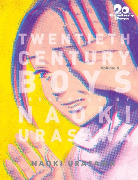 Naoki Urasawa · 20th Century Boys: The Perfect Edition, Vol. 6 - 20th Century Boys: The Perfect Edition (Paperback Book) (2020)