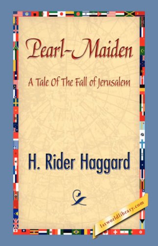 Cover for H. Rider Haggard · Pearl-maiden (Hardcover Book) (2007)