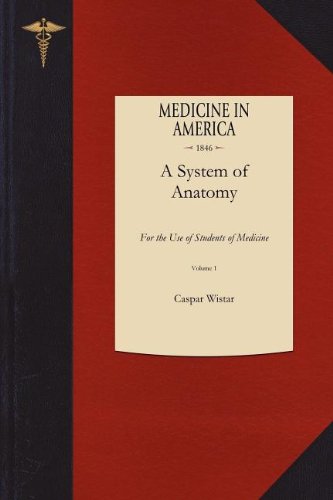 Cover for Caspar Wistar · A System of Anatomy (Paperback Bog) (2010)