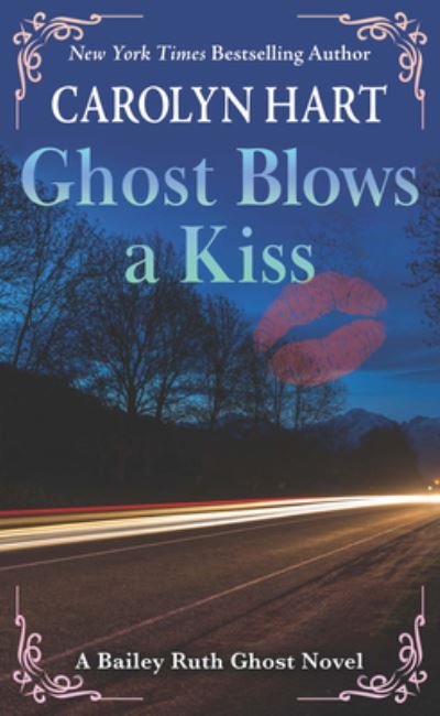 Cover for Carolyn Hart · Ghost Blows a Kiss (Hardcover Book) (2022)