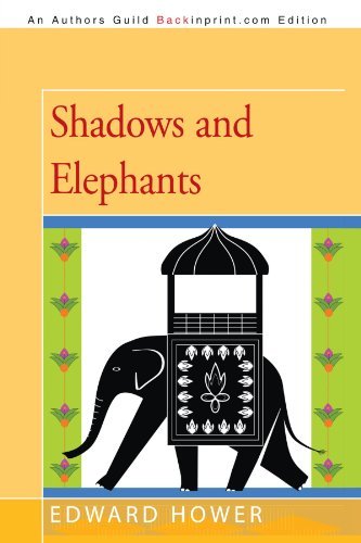 Cover for Edward Hower · Shadows and Elephants (Paperback Book) (2010)
