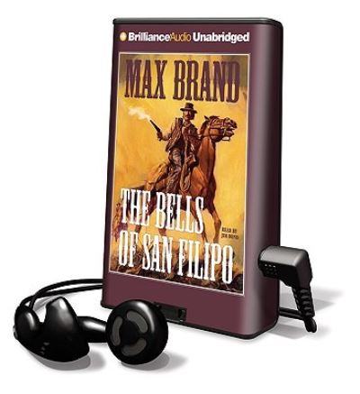 Cover for Max Brand · The Bells of San Filipo (N/A) (2009)