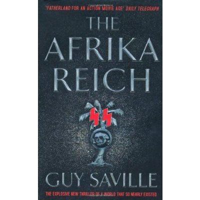 Cover for Guy Saville · The Afrika Reich (Taschenbuch) (2011)