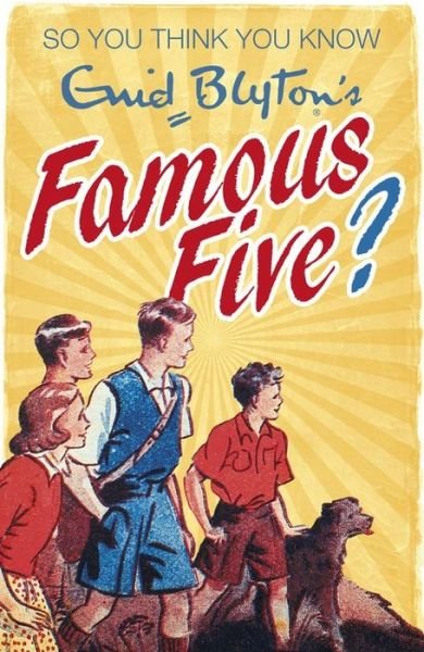 Cover for Clive Gifford · So You Think You Know: Enid Blyton's Famous Five - So You Think You Know (Paperback Bog) (2014)