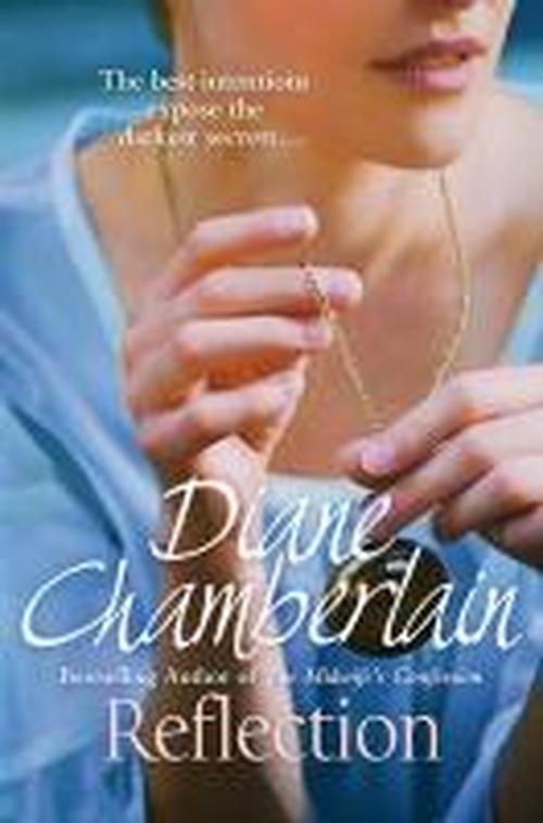 Cover for Diane Chamberlain · Reflection (N/A) [Main Market Ed. edition] (2014)