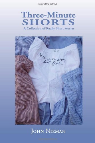 Cover for John Nieman · Three-minute Shorts (Hardcover Book) (2010)