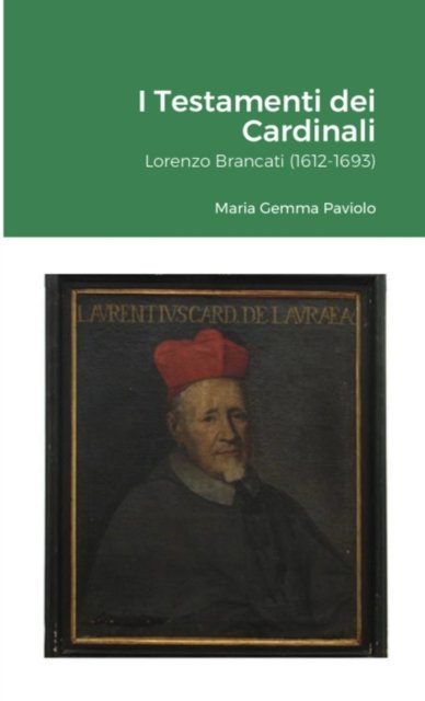 Cover for Maria Gemma Paviolo · I Testamenti dei Cardinali (Paperback Book) (2022)
