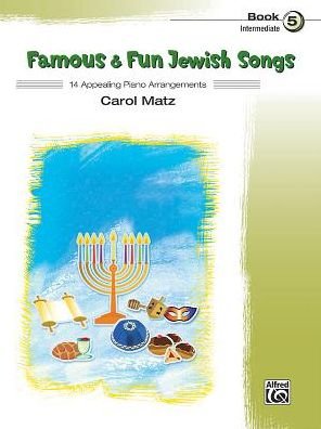 Cover for Matz · Famous &amp; Fun Jewish Songs, Book 5 (Book) (2016)