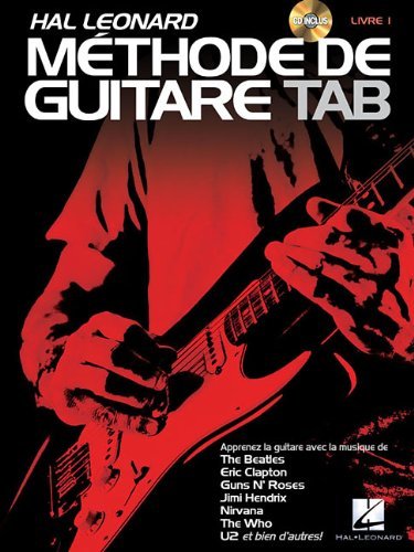 Cover for Jeff Schroedl · Hal Leonard Methode De Guitare Tab: Apprenez Avec La Musique De the Beatles, Clapton, Hendrix, Nivana, U2 et Bien D'autres! (Audiobook (CD)) [Pap / Com edition] (2012)