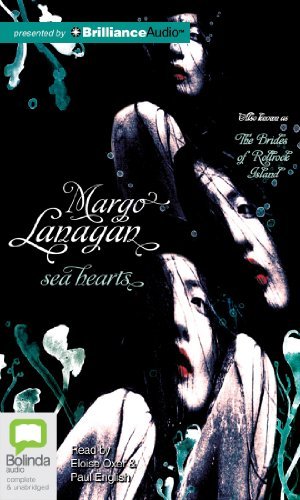 Cover for Margo Lanagan · Sea Hearts (Audiobook (CD)) [Unabridged edition] (2014)