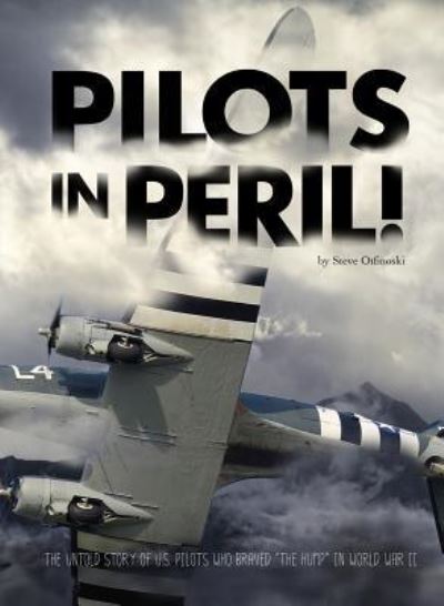 Cover for Steven Otfinoski · Pilots in peril! (Bok) (2016)