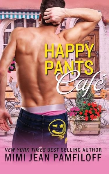 Cover for Mimi Jean Pamfiloff · Happy Pants Cafe (Paperback Book) (2014)