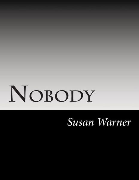 Cover for Susan Warner · Nobody (Paperback Book) (2014)