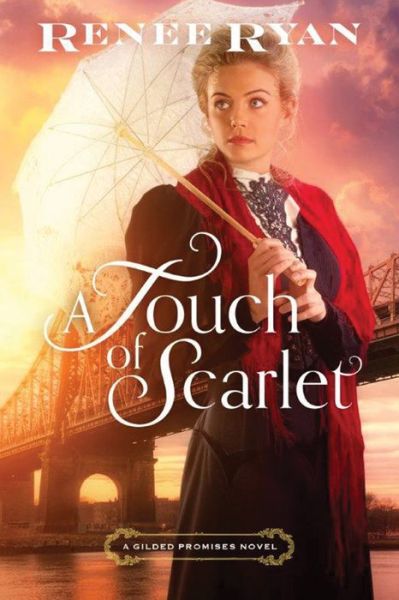 A Touch of Scarlet - Gilded Promises - Renee Ryan - Books - Amazon Publishing - 9781503938663 - January 24, 2017