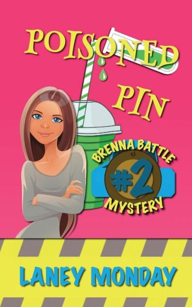 Cover for Laney Monday · Poisoned Pin: a Cozy Mystery (Paperback Book) (2014)