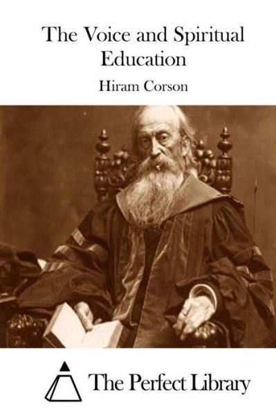 Cover for Hiram Corson · The Voice and Spiritual Education (Paperback Book) (2015)