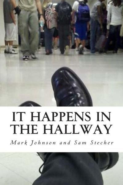Cover for Mark Johnson · It Happens in the Hallway (Paperback Bog) (2015)