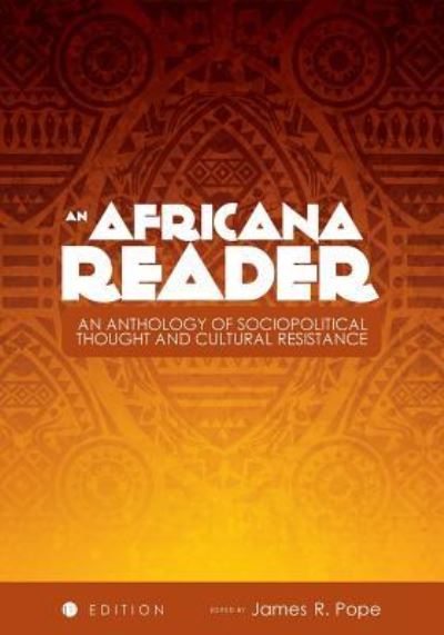 Cover for James Pope · An Africana Reader : An Anthology of Sociopolitical Thought and Cultural Resistance (Paperback Book) (2017)