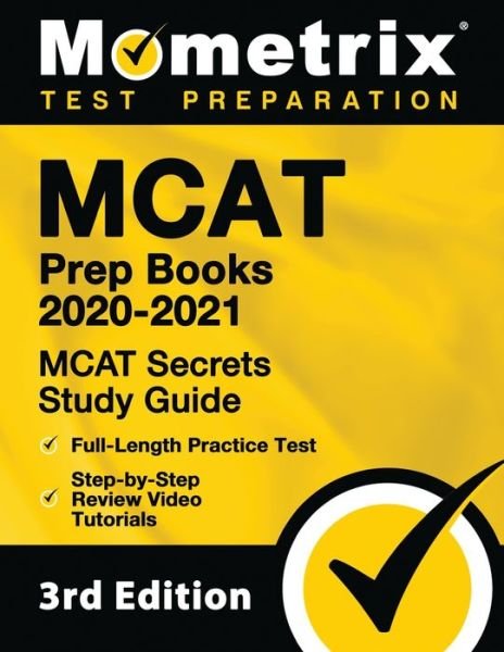 Cover for Mometrix Test Preparation · MCAT Prep Books 2020-2021 - MCAT Secrets Study Guide, Full-Length Practice Test, Step-By-Step Review Video Tutorials (Paperback Book) (2020)