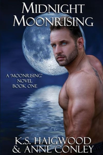 Cover for K S Haigwood · Midnight Moonrising (Paperback Book) (2015)