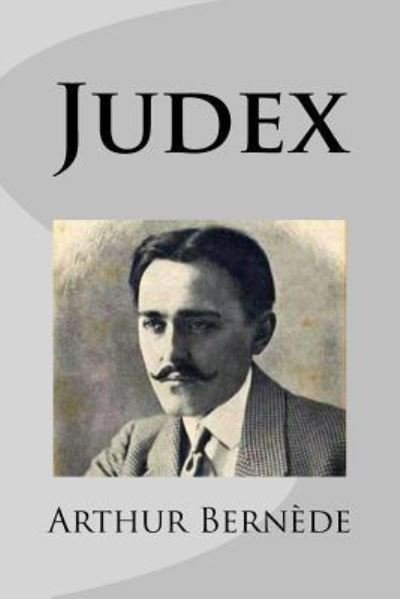 Cover for Arthur Bernede · Judex (Paperback Bog) (2015)