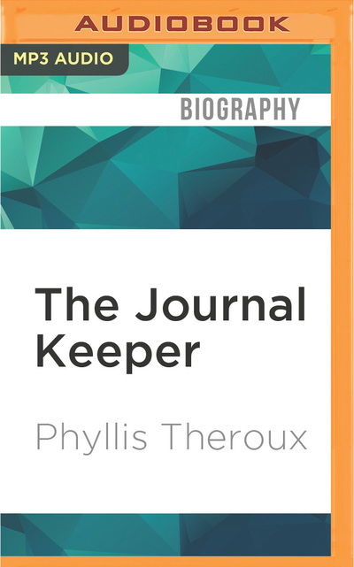 Cover for Phyllis Theroux · The Journal Keeper (CD) (2016)