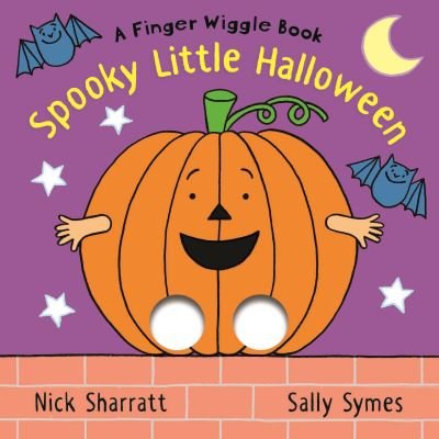 Cover for Sally Symes · Spooky Little Halloween: A Finger Wiggle Book - Finger Wiggle Books (Board book) (2023)