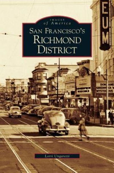 Cover for Lorri Ungaretti · San Francisco's Richmond District (Hardcover Book) (2005)